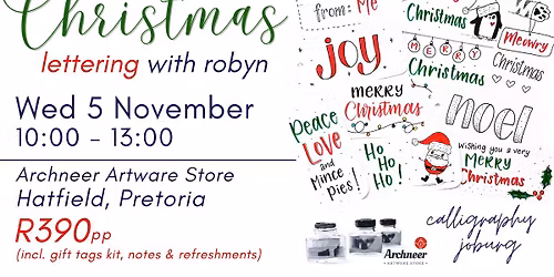 Christmas Lettering - Archneer, Hatfield, Pretoria