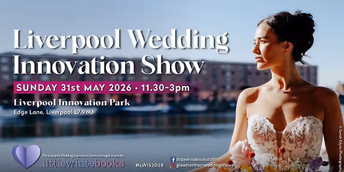 LIVERPOOL WEDDING INNOVATION SHOW