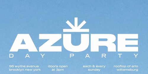 Azure Day Party Season Finale October 11 | Arlo Williamsburg Rooftop