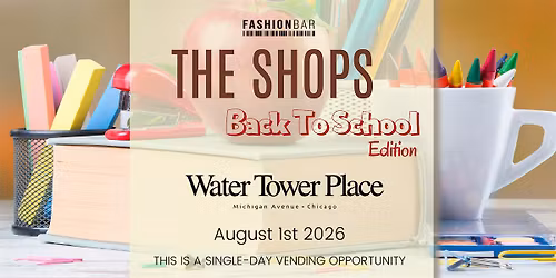 The Shops - Back To School Edition
