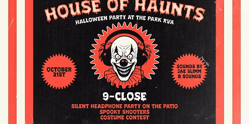 House of Haunts - Halloween Party