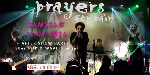 Prayers For Rain - THE CURE Coverband + Afershowparty