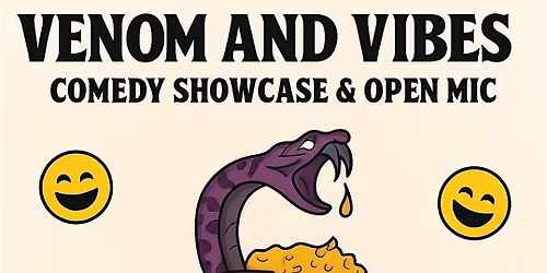 Venom & Vibes Standup Comedy
