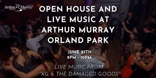 Open House and Live Music at Arthur Murray Orland Park