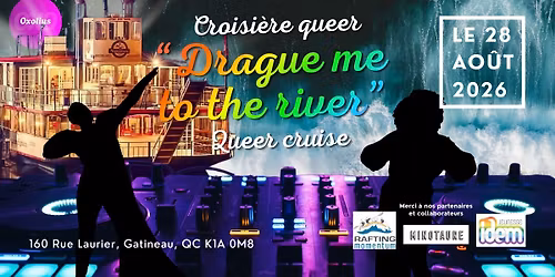 Drague me to the river