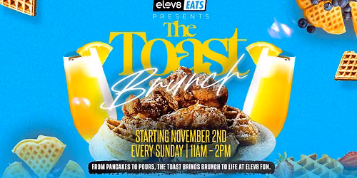The Toast Brunch at Elev8 Fun Tampa