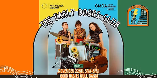 The Early Doors Club - The Snug w\/ Good Habits