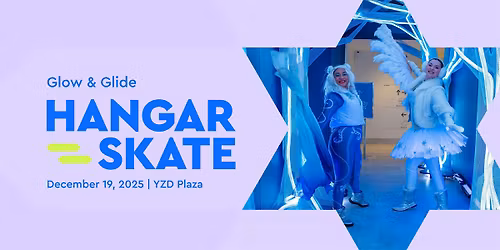Hangar Skate: Glow & Glide (Dec 19)