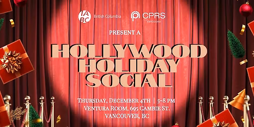 Hollywood Holiday Party with IABC\/BC and CPRS Vancouver