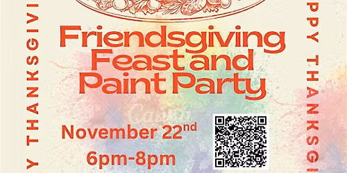Friendsgiving Feast and Paint Party