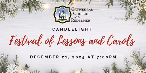 Candlelight Festival of Lessons and Carols