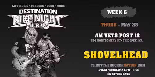 Destination Bike Night - Week 6 - Shovehead - (AmVETS ~ Chicopee) 