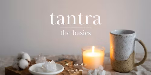 Tantra, The Basics | Melbourne