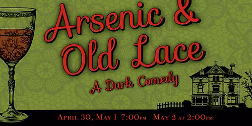 Arsenic & Old Lace Opening Performance