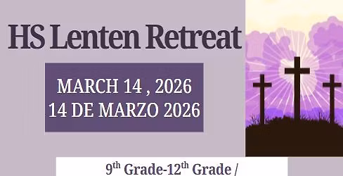 High School Lenten Retreat