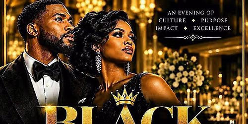 Black Excellence & Legacy Gala