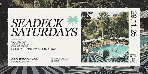 SEADECK SATURDAYS x YOLANDY