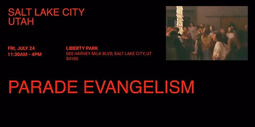 SALT LAKE CITY PARADE EVANGELISM