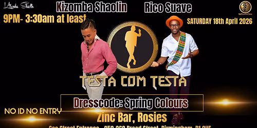 \u2605TestaComTesta\u2605SAT 18th April 2026\u2605Zinc Bar\u2605Rico Suave
