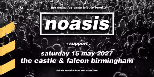 NOASIS - 'The Definitive Oasis Tribute Band'