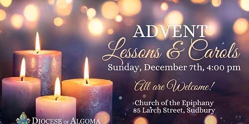 Advent Lessons & Carols \u2013 Sudbury\u2013Manitoulin Deanery