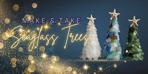 Seaglass Christmas Trees with Andraya