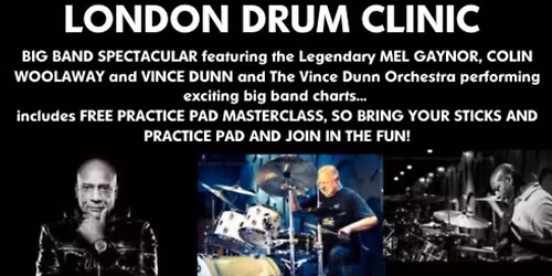 DRUM CLINIC feat. MEL GAYNOR, COLIN WOOLWAY & VINCE DUNN