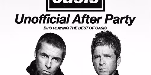 Oasis Unofficial Afterparty MELBOURNE 1ST NOV