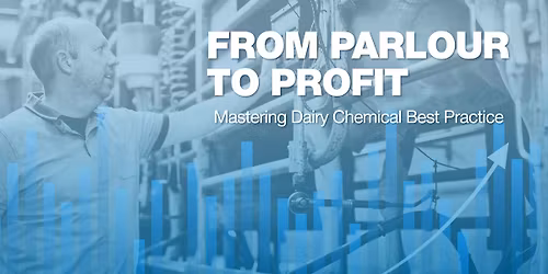 From Parlour to Profit: Dairy Chemical Roadshow