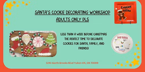 Santa\u2019s Cookie Decorating Workshop \u2013 Adults Only Please