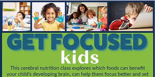 Get Focused Kids (For Parents and Teachers)
