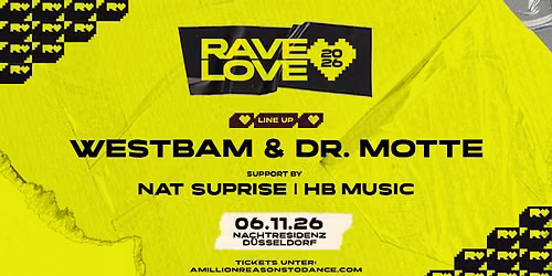 FR.06.11. RAVE LOVE PRES. WESTBAM & DR.MOTTE - NACHTRESIDENZ D\u00dcSSELDORF
