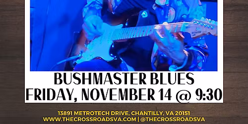 Crossroads Live Presents: Bushmaster Blues