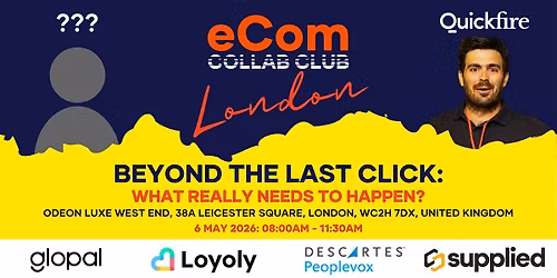 eCom Collab Club\u00ae (London) 6 May 2026