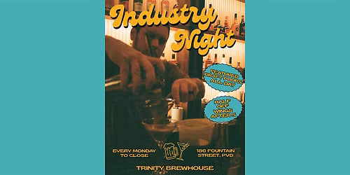Industry Night Mondays