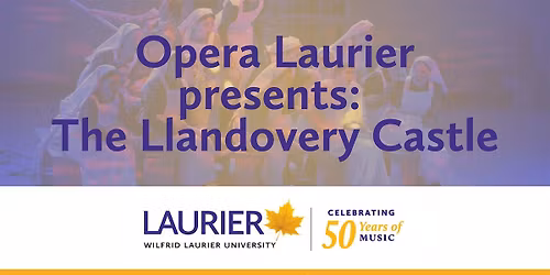 The Llandovery Castle - Opera Laurier