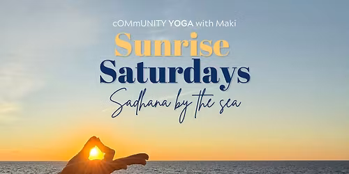 Sunrise cOMmUNITY Yoga w\/Maki on the Pier: Sadhana by the Sea
