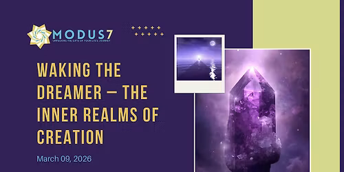 Waking the Dreamer \u2013 The Inner Realms of Creation