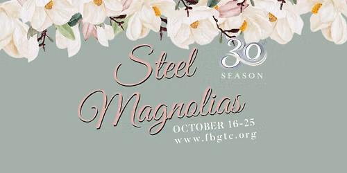 Steel Magnolias