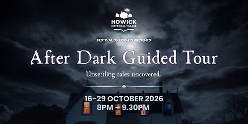 After Dark Guided Tour | Festival of Frights