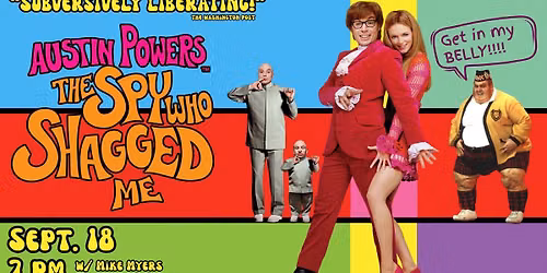 AUSTIN POWERS: THE SPY WHO SHAGGED ME (1999) w\/ Mike Myers clips pre-show