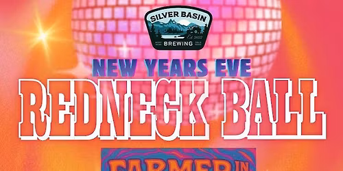 Silver Basin Brewing Redneck Ball with Farmer in the Sky