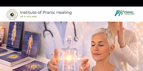 Pranic Healing \u2013 Level 1 \u2013 West Midlands