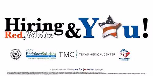 Hiring Red, White & You! San Antonio Area's Largest Veteran's Hiring Event