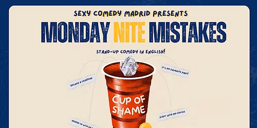 MONDAY NITE MISTAKES- Stand Up Comedy in English!