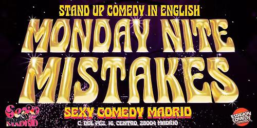 MONDAY NITE MISTAKES- Stand Up Comedy in English!
