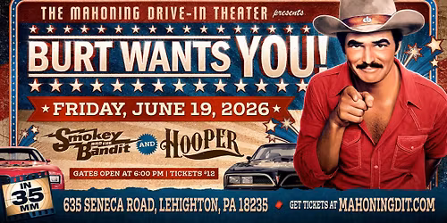 Burt Wants You! SMOKEY & THE BANDIT + HOOPER (on 35mm) + Trans Am!