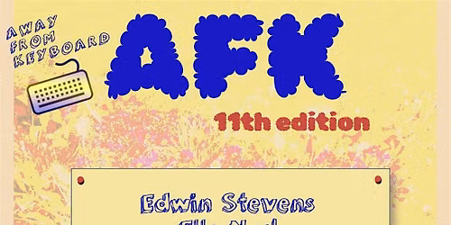 AFK #11: A SPAM Press Reading Series