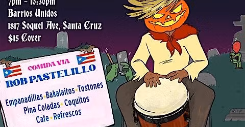 Halloween Boricua!  Live Music and Puerto Rican Food!