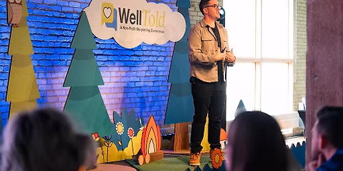 WellTold: A Nonprofit Storytelling Conference